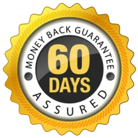 100% Satisfaction 60-Day Money-Back Guarantee